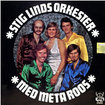 STIG LINDS ORKESTER / Med Meta Roos